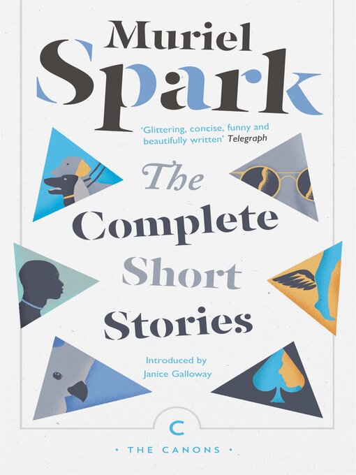 Title details for The Complete Short Stories by Muriel Spark - Available